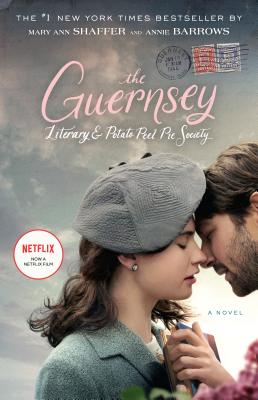The Guernsey Literary and Potato Peel Pie Society (Movie Tie-In Edition) - Mary Ann Shaffer