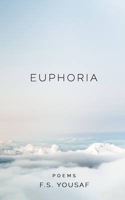 Euphoria - F. S. Yousaf