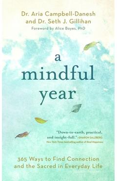 Coperta cărții 'A Mindful Year: 365 Ways to Find Connection and the Sacred in Everyday Life - Aria Campbell-danesh'