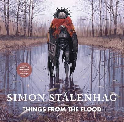 Things from the Flood - Simon St�lenhag