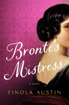 Bronte's Mistress - Finola Austin