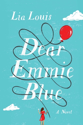 Dear Emmie Blue - Lia Louis