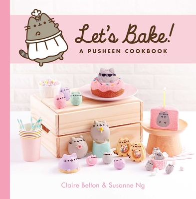 Let's Bake!: A Pusheen Cookbook - Claire Belton