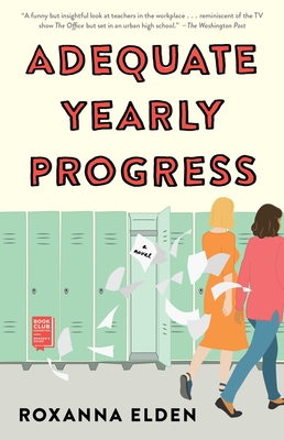 Adequate Yearly Progress - Roxanna Elden