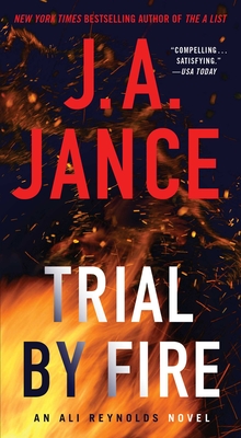 Trial by Fire, Volume 5: A Novel of Suspense - J. A. Jance