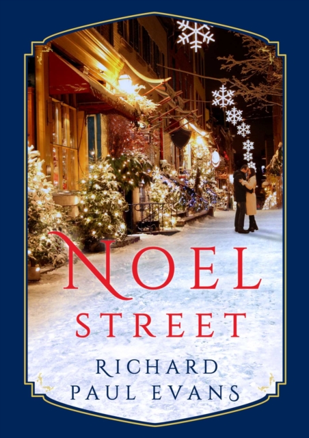 Noel Street - Richard Paul Evans