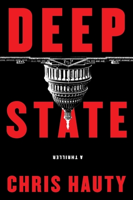 Deep State, Volume 1: A Thriller - Chris Hauty