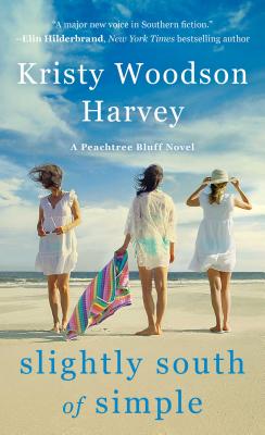 Slightly South of Simple, Volume 1 - Kristy Woodson Harvey