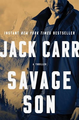 Savage Son, Volume 3: A Thriller - Jack Carr
