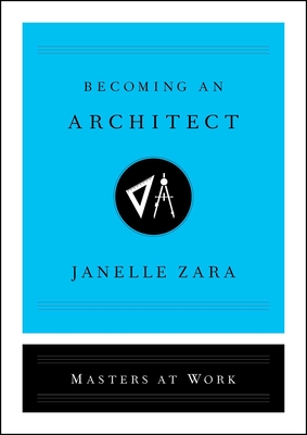 Becoming an Architect - Janelle Zara