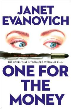Poza produsului One for the Money: The First Stephanie Plum Novel - Janet Evanovich