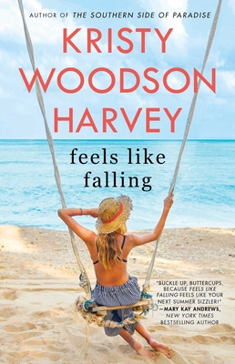 Feels Like Falling - Kristy Woodson Harvey