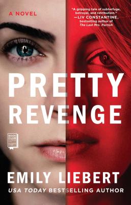 Pretty Revenge - Emily Liebert