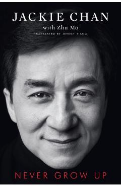 Never Grow Up - Jackie Chan