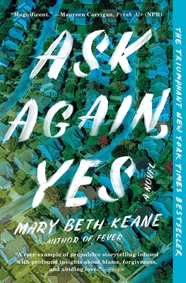 Ask Again, Yes - Mary Beth Keane