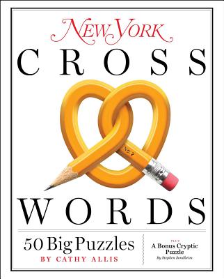 New York Crosswords: 50 Big Puzzles - Cathy Allis