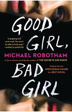 Good Girl, Bad Girl - Michael Robotham