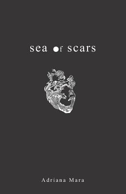 Sea of Scars - Adriana Mara