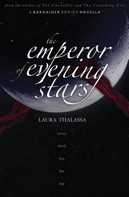 The Emperor of Evening Stars - Laura Thalassa