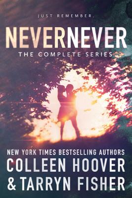 Never Never: The complete series - Tarryn Fisher
