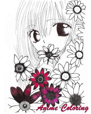 Anime Coloring: Coloirng Book Anime Style Perfect Gift For Anime Lover - Anime Art