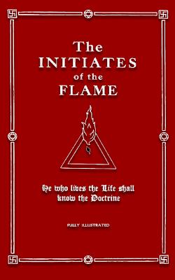 The Initiates of the Flame - Dennis Logan