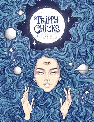 Trippy Chicks Adult Coloring Book - Durianaddict