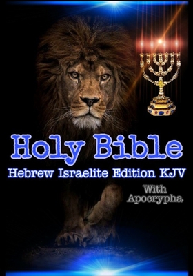 Holy BIble: Hebrew Israelite Edition - King James