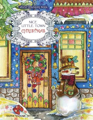 Adult Coloring Book: Nice Little Town Christmas - Tatiana Bogema (stolova)