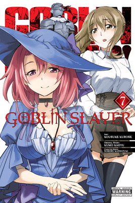Goblin Slayer, Vol. 7 (Manga) - Kumo Kagyu