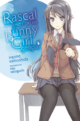 Rascal Does Not Dream of Bunny Girl Senpai (Light Novel) - Hajime Kamoshida