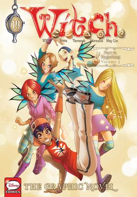 W.I.T.C.H.: The Graphic Novel, Part VI. Ragorlang, Vol. 3 - Disney