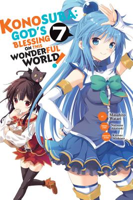 Konosuba: God's Blessing on This Wonderful World!, Vol. 7 (Manga) - Natsume Akatsuki