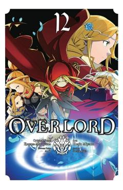 Overlord, Vol. 12 (Manga) - Kugane Maruyama