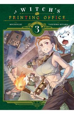 A Witch's Printing Office, Vol. 3 - Mochinchi