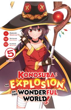 Coperta cărții 'Konosuba: An Explosion on This Wonderful World!, Vol. 5 (Manga) - Natsume Akatsuki'
