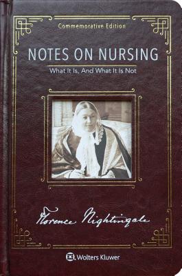Notes on Nursing: Commemorative Edition - Florence Nightingale