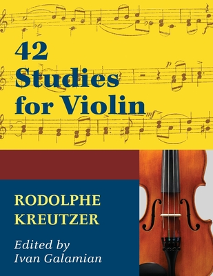 42 Studies for Violin by Rodolphe Kreutzer - Rodolphe Kreutzer