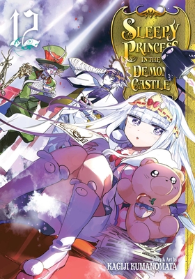 Sleepy Princess in the Demon Castle, Vol. 12, Volume 12 - Kagiji Kumanomata