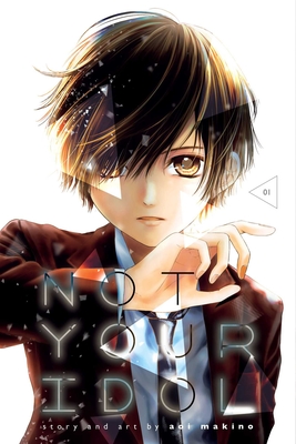 Not Your Idol, Vol. 1, Volume 1 - Aoi Makino