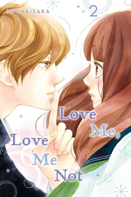 Love Me, Love Me Not, Vol. 2, Volume 2 - Io Sakisaka