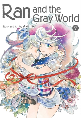 Ran and the Gray World, Vol. 7, Volume 7 - Aki Irie