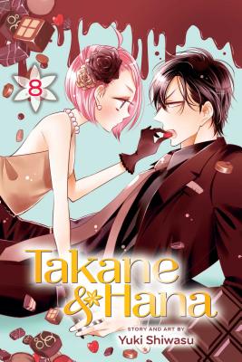 Takane & Hana, Vol. 8 - Yuki Shiwasu