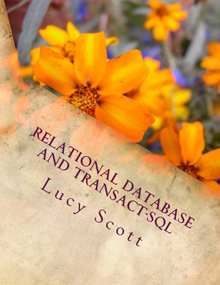 Relational Database and Transact-SQL - Lucy Scott