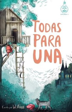 Poza produsului Todas para una (Serie Ideas en la casa del �rbol. Volumen 1): Novela infantil-juvenil. Lectura de 8-9 a 11-12 a�os. Literatura Ficci�n. Libros para ni - W. Ama