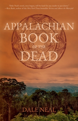 Appalachian Book of the Dead - Dale Neal