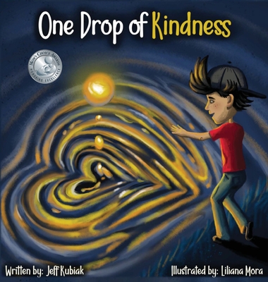 One Drop of Kindness - Jeff Kubiak