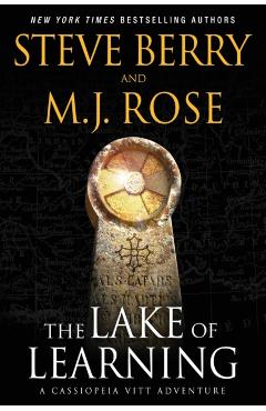 The Lake of Learning: A Cassiopeia Vitt Adventure - M. J. Rose
