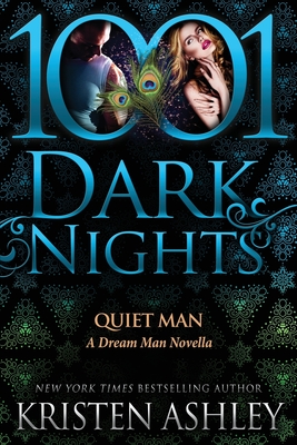 Quiet Man: A Dream Man Novella - Kristen Ashley