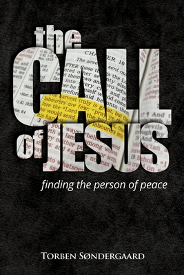 The Call of Jesus: finding the person of peace - Torben S�ndergaard